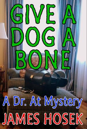 [Dr. At Mystery 01] • Give a Dog a Bone